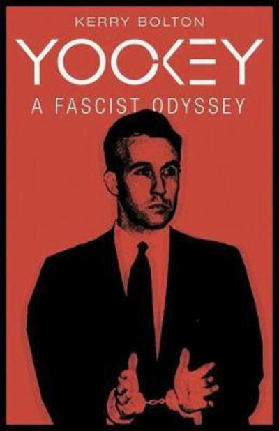 Cover for Kerry Bolton · Yockey A Fascist Odyssey (Paperback Book) (2018)