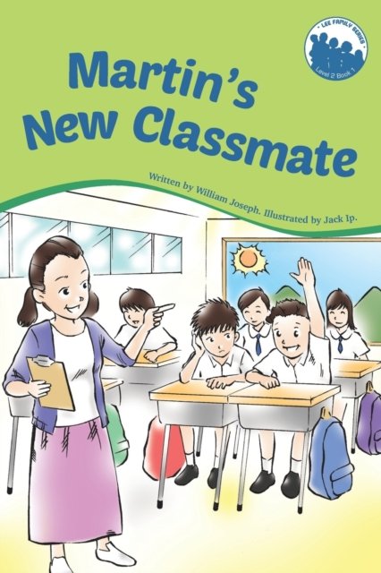 Cover for William Joseph · Martin's New Classmate - Lee Family (Pocketbok) (2021)