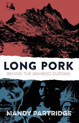 Long Pork - Mandy Partridge - Books - Aurora House - 9781922403155 - November 19, 2020