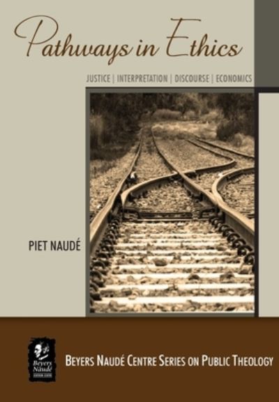 Cover for Piet Naudé · Pathways in Ethics (Buch) (2016)