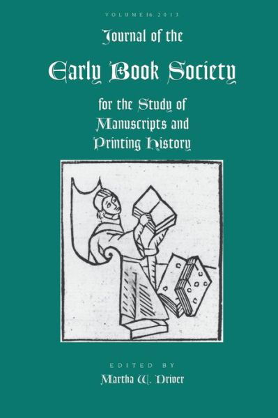 Jnl of the Early Book Society V.16 - Martha W Driver - Books - Pace University Press - 9781935625155 - November 29, 2013