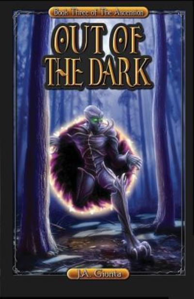 Cover for J a Giunta · Out of The Dark (Paperback Book) (2016)