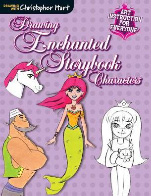 Cover for C Hart · Drawing Enchanted Storybook Characters (Paperback Bog) (2015)