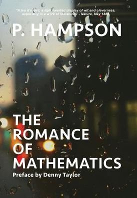 Cover for P Hampson · The Romance of Mathematics (Innbunden bok) (2015)
