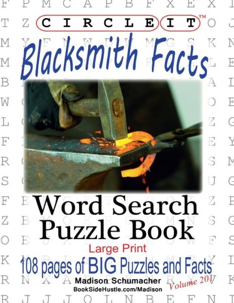 Cover for Lowry Global Media LLC · Circle It, Blacksmith Facts, Word Search, Puzzle Book (Bok) (2020)