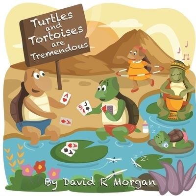 Cover for David R Morgan · Turtles and Tortoises are Tremendous (Paperback Book) (2020)