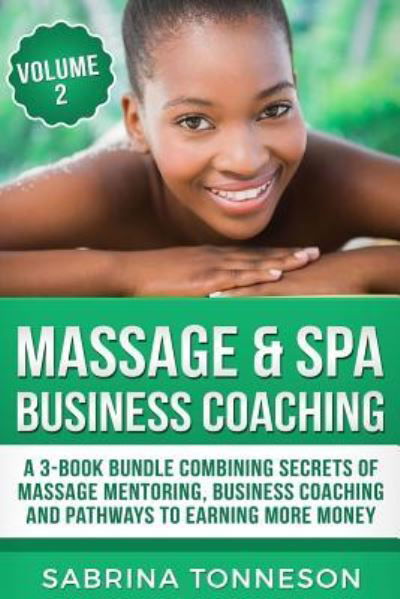 Cover for Sabrina Tonneson · Massage &amp; Spa Business Coaching (Paperback Book) (2018)