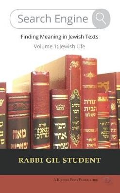 Cover for Gil Student · Search Engine: Finding Meaning in Jewish Texts - Search Engine (Hardcover Book) (2019)