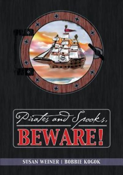 Cover for Susan Weiner · Pirates and Spooks, Beware! (Paperback Book) (2018)