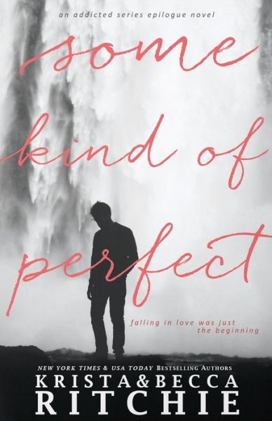 Cover for Krista Ritchie · Some Kind of Perfect - Calloway Sisters (Paperback Book) (2019)