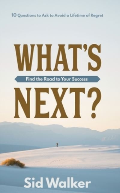 Cover for Sid Walker · What's Next? (Paperback Book) (2021)