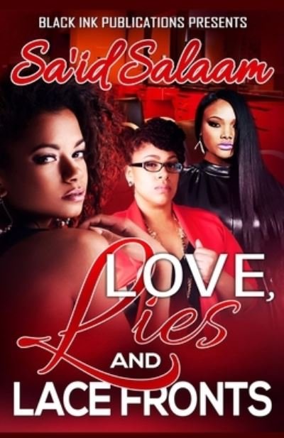 Cover for Sa'id Salaam · Love, Lies, &amp; Lacefronts (Paperback Book) (2020)