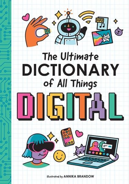 Cover for Duopress Labs · The Smart Kid's Dictionary of All Things Digital (Gebundenes Buch) (2022)