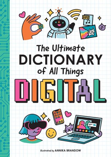 Cover for Duopress Labs · The Smart Kid's Dictionary of All Things Digital (Hardcover bog) (2022)