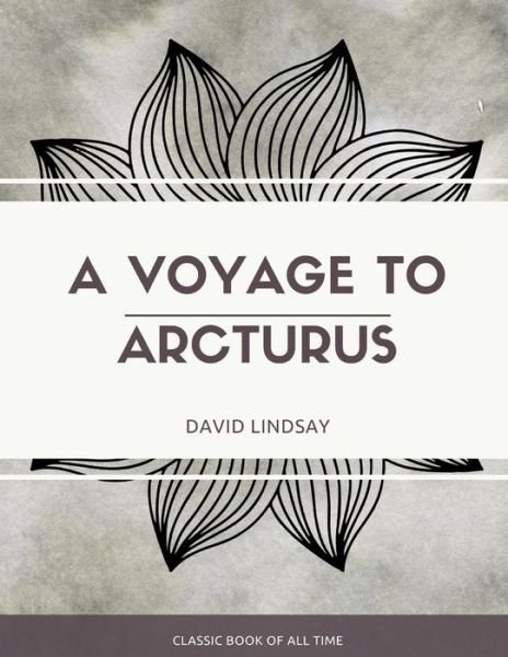 Cover for David Lindsay · A Voyage to Arcturus (Paperback Book) (2017)