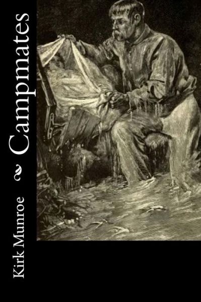 Cover for Kirk Munroe · Campmates (Paperback Book) (2017)