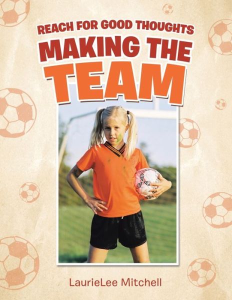 Cover for Laurielee Mitchell · Making the Team (Paperback Book) (2019)