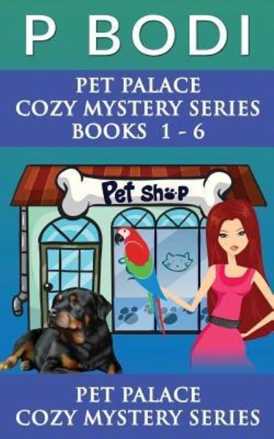 Cover for P Bodi · Pet Palace Series Books 1-6 (Paperback Book) (2018)