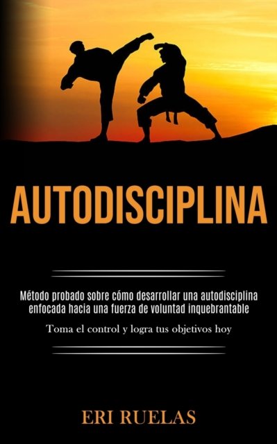 Cover for Eri Ruelas · Autodisciplina (Pocketbok) (2020)