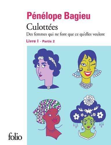 Culottees 2 - Penelope Bagieu - Libros - Gallimard - 9782072794155 - 1 de noviembre de 2018