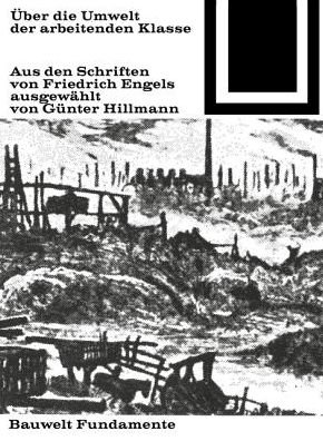Über die Umwelt der arbeitenden - Engels - Books - DE GRUYTER - 9783035600155 - 1970