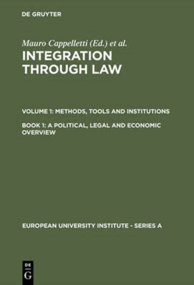 Cover for Mauro Cappelletti · Integration Through Law.1/1 (Book) (1985)