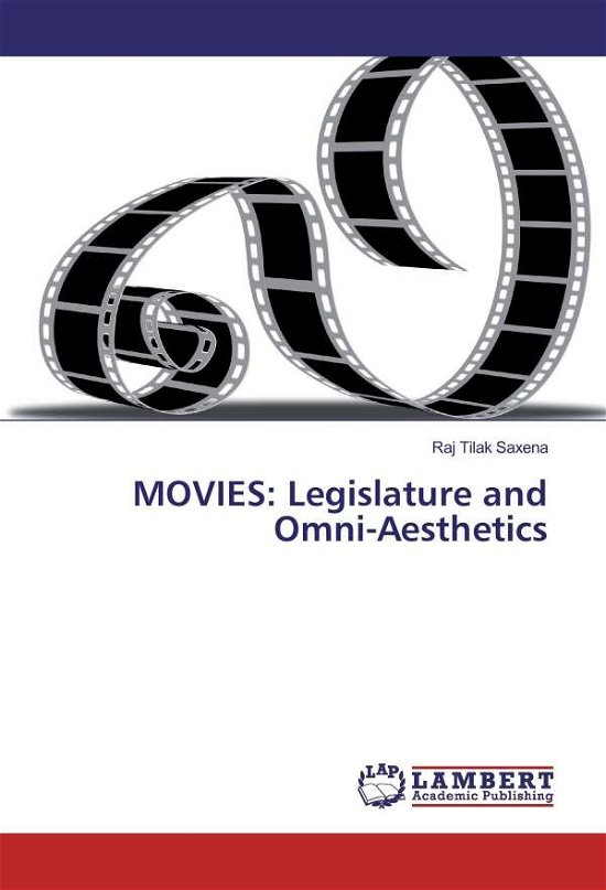 Cover for Saxena · MOVIES: Legislature and Omni-Aes (Book)
