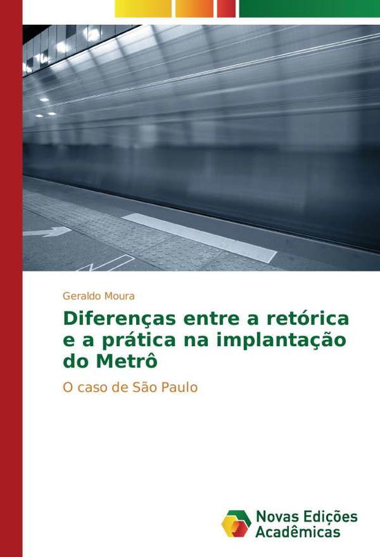 Cover for Moura · Diferenças entre a retórica e a p (Bok)