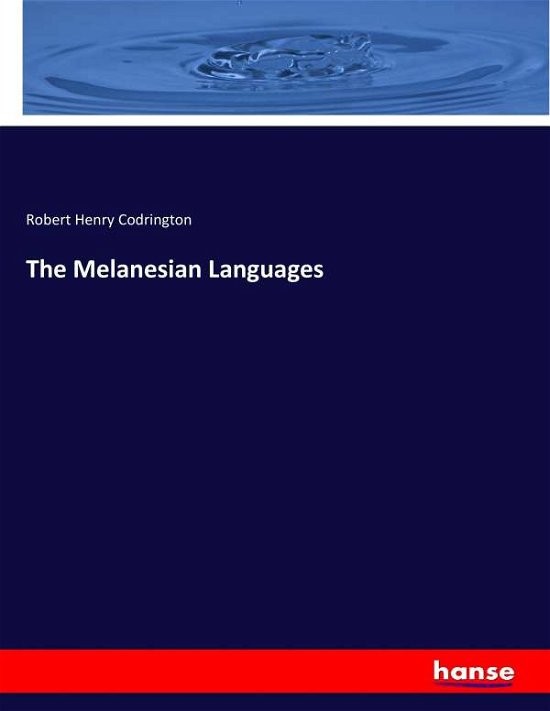 Cover for Codrington · The Melanesian Languages (Bok) (2017)