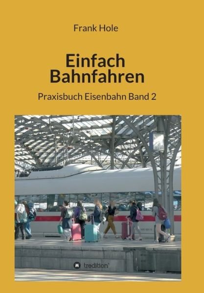 Cover for Hole · Einfach Bahnfahren (Bog) (2020)