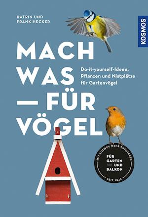 Cover for Katrin Hecker · Mach was für Vögel (Paperback Book) (2022)