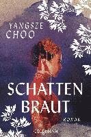 Cover for Yangsze Choo · Schattenbraut (Book) (2022)