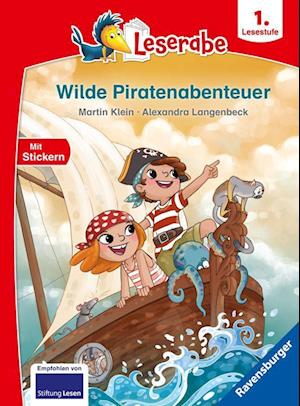 Wilde Piratenabenteuer - Leserabe ab 1. Klasse - Erstlesebuch für Kinder ab 6 Jahren - Martin Klein - Produtos - Ravensburger Verlag GmbH - 9783473462155 - 