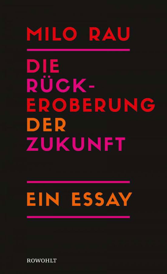 Cover for Rau · Die Rückeroberung der Zukunft (Buch)