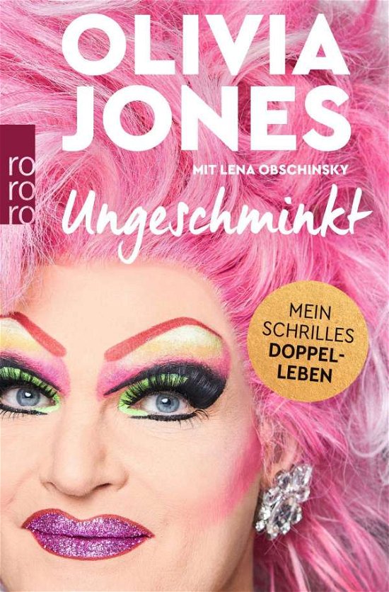 Cover for Olivia Jones · Ungeschminkt - Mein schrilles Doppelleben (Paperback Book) (2021)