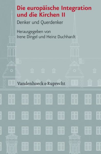 Veroffentlichungen des Instituts fur Europaische Geschichte Mainz: Denker und Querdenker - Irene Dingel - Kirjat - Vandenhoeck & Ruprecht GmbH & Co KG - 9783525101155 - keskiviikko 12. syyskuuta 2012