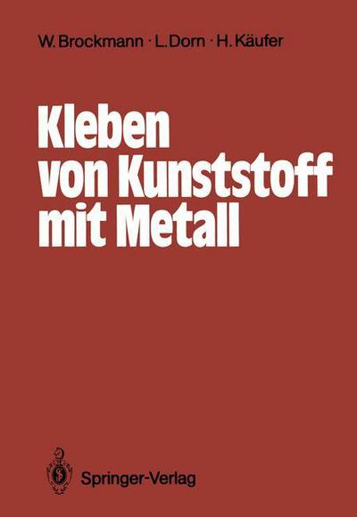 Cover for Reinhard Bischoff · Kleben von Kunststoff mit Metall (Pocketbok) [German edition] (1989)