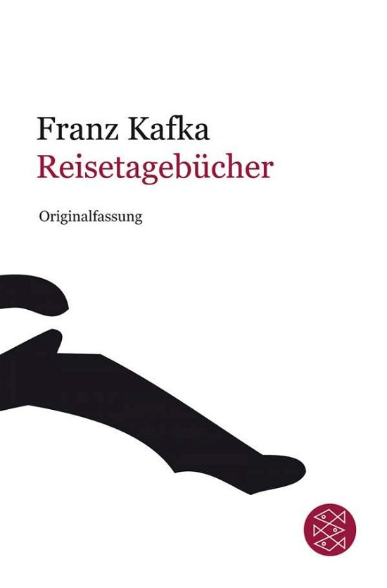 Cover for Franz Kafka · Fischer TB.18115 Kafka.Reisetagebücher (Book)
