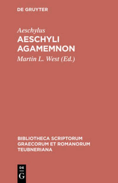 Aeschyli Agamemnon - Aeschylus - Books - K.G. SAUR VERLAG - 9783598710155 - 1991