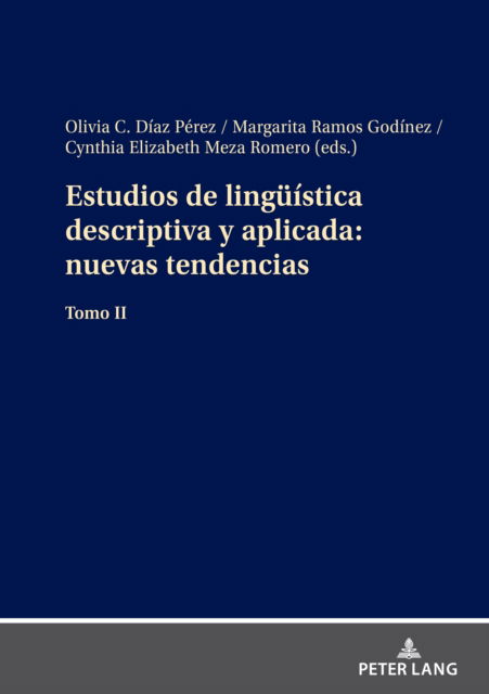 Cover for Estudios de Lingueistica Descriptiva Y Aplicada: Nuevas Tendencias : Tomo II (Hardcover Book) [New ed edition] (2024)