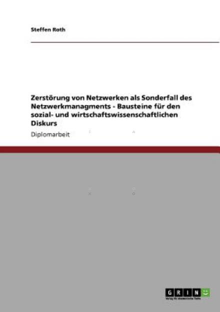 Cover for Steffen Roth · Zerstörung von Netzwerken als Sonderfal (Book) [German edition] (2008)