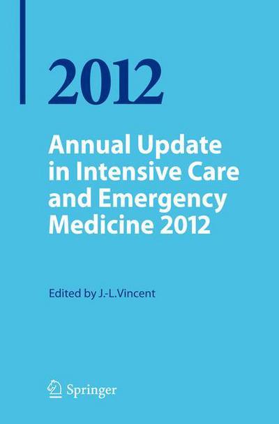 Cover for J -l Vincent · Annual Update in Intensive Care and Emergency Medicine 2012 - Annual Update in Intensive Care and Emergency Medicine (Taschenbuch) [2012 edition] (2012)