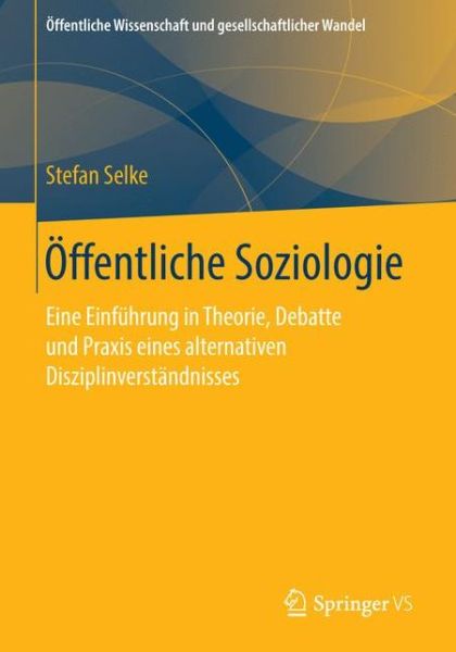 Cover for Stefan Selke · Einladung zur offentlichen Soziologie: Eine postdisziplinare Passion (Book) (2020)