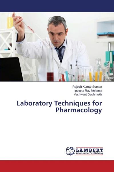 Cover for Suman Rajesh Kumar · Laboratory Techniques for Pharmacology (Pocketbok) (2015)