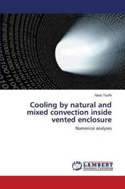Cover for Toufik · Cooling by natural and mixed con (Buch) (2015)