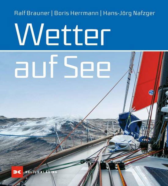 Cover for Ralf Brauner · Wetter auf See (Hardcover Book) (2021)