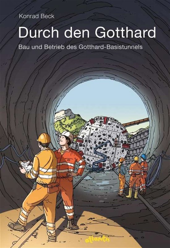 Cover for Konrad Beck · Durch den Gotthard (Hardcover Book) (2017)