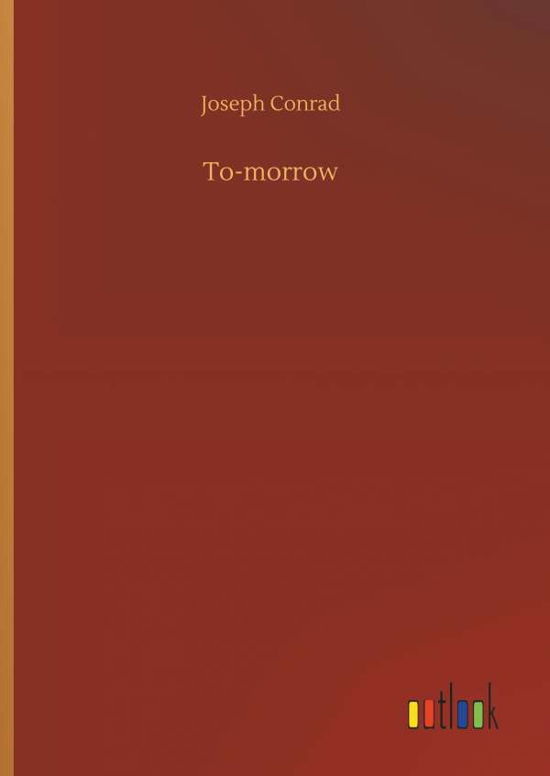 Cover for Conrad · To-morrow (Bog) (2018)