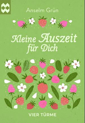 Cover for Anselm Grün · Kleine Auszeit Für Dich (Bok)