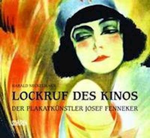Cover for Harald Neckelmann · Lockruf des Kinos (Book) (2022)